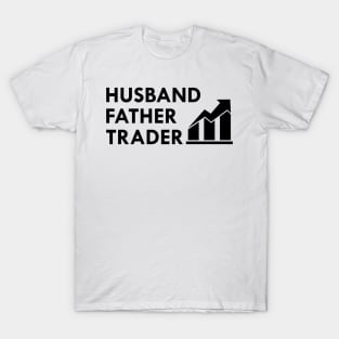 Husband Father Trader T-Shirt